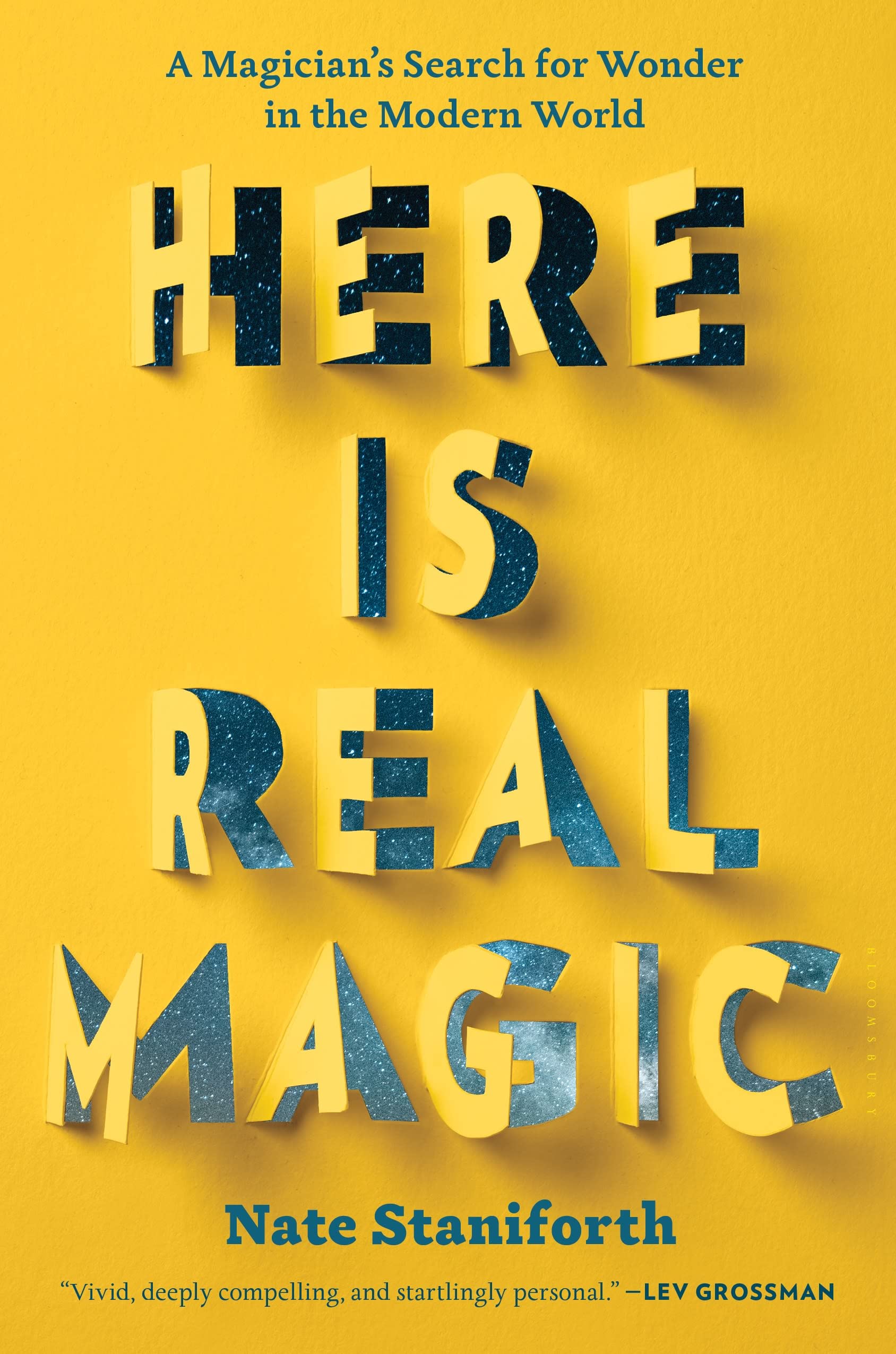 Here Is Real Magic: A Magician's Search for Wonder in the Modern World Personalities