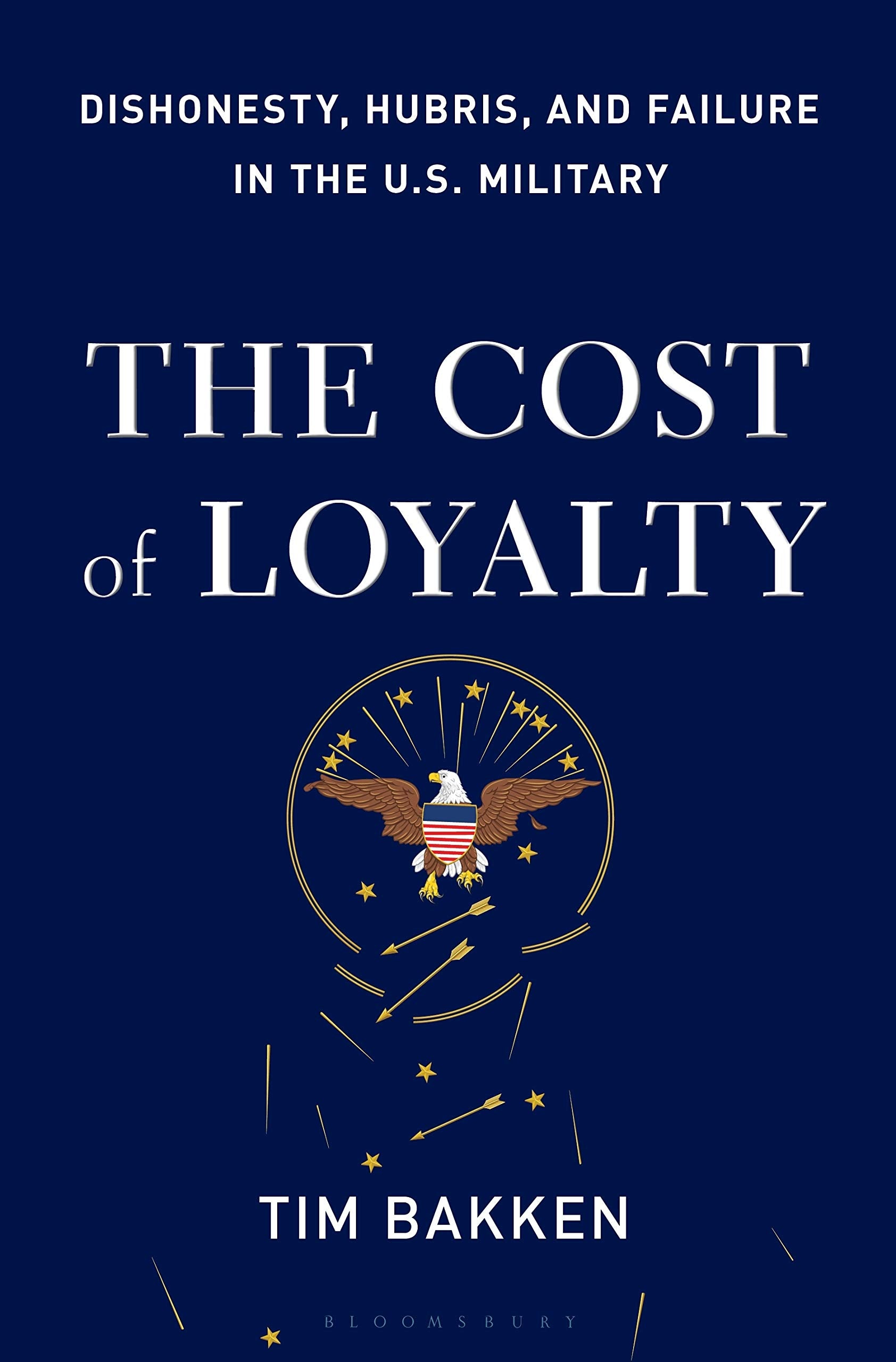 The Cost of Loyalty: Dishonesty, Hubris, and Failure in the U.S. Military Education & Training