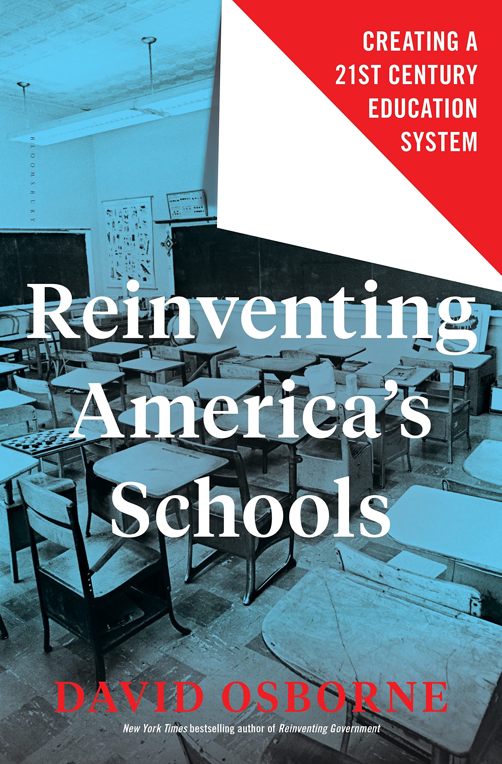 Reinventing America's Schools: Creating a 21st Century Education System Education & Training