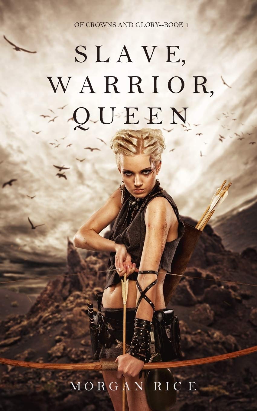 Slave, Warrior, Queen (of Crowns and Glory--Book 1) Books