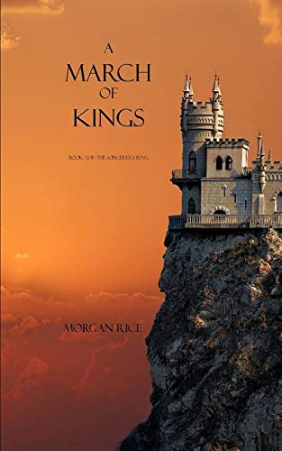 A March of Kings (Book #2 in the Sorcerer's Ring) Novels & Short Stories