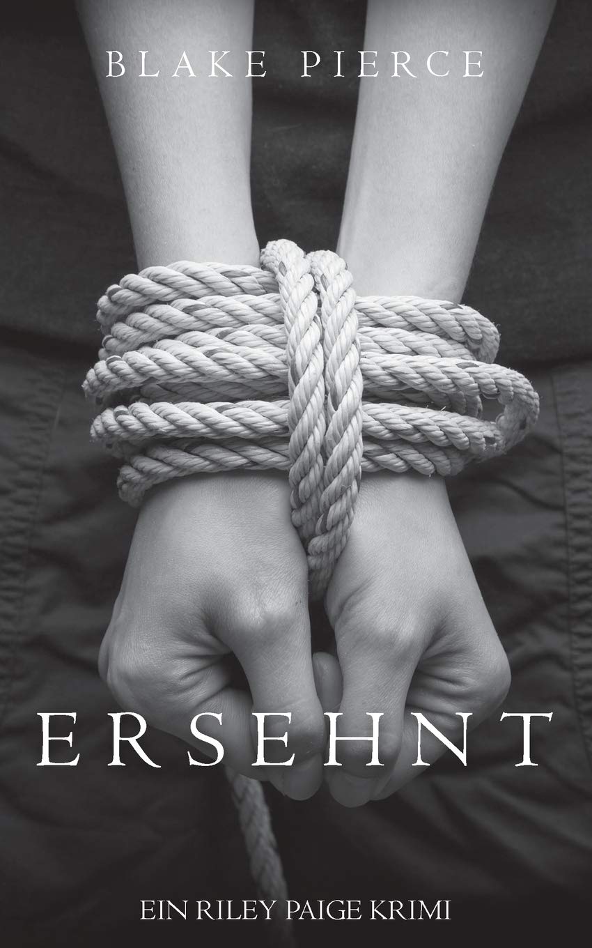 Ersehnt (ein Riley Paige Krimi -- Band #3) (Eine Riley Paige Krimi, Band 3) Detective & CSI