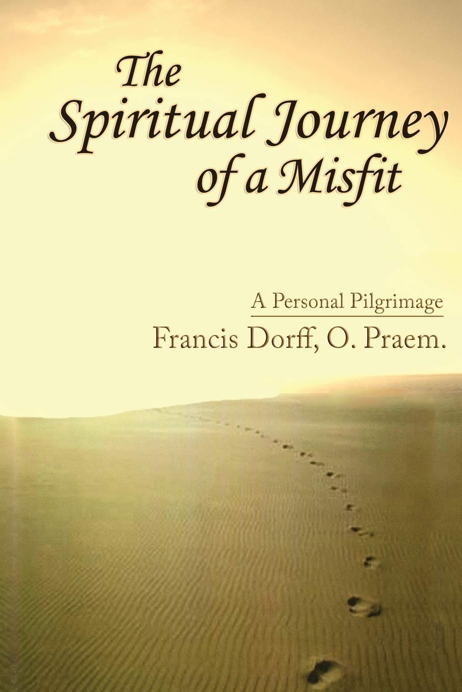 The Spiritual Journey of a Misfit Art & Literature
