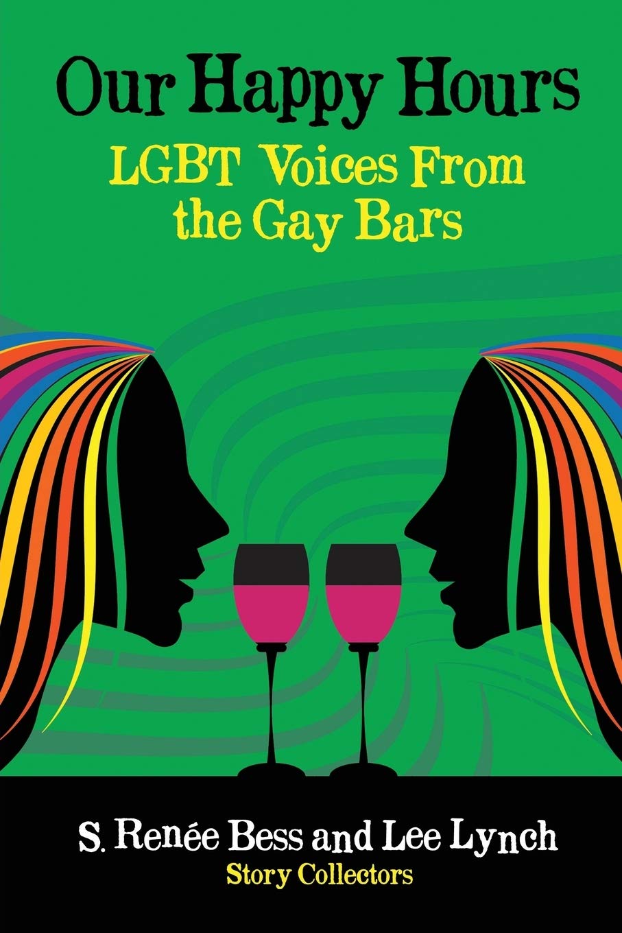 Our Happy Hours, LGBT Voices From the Gay Bars book