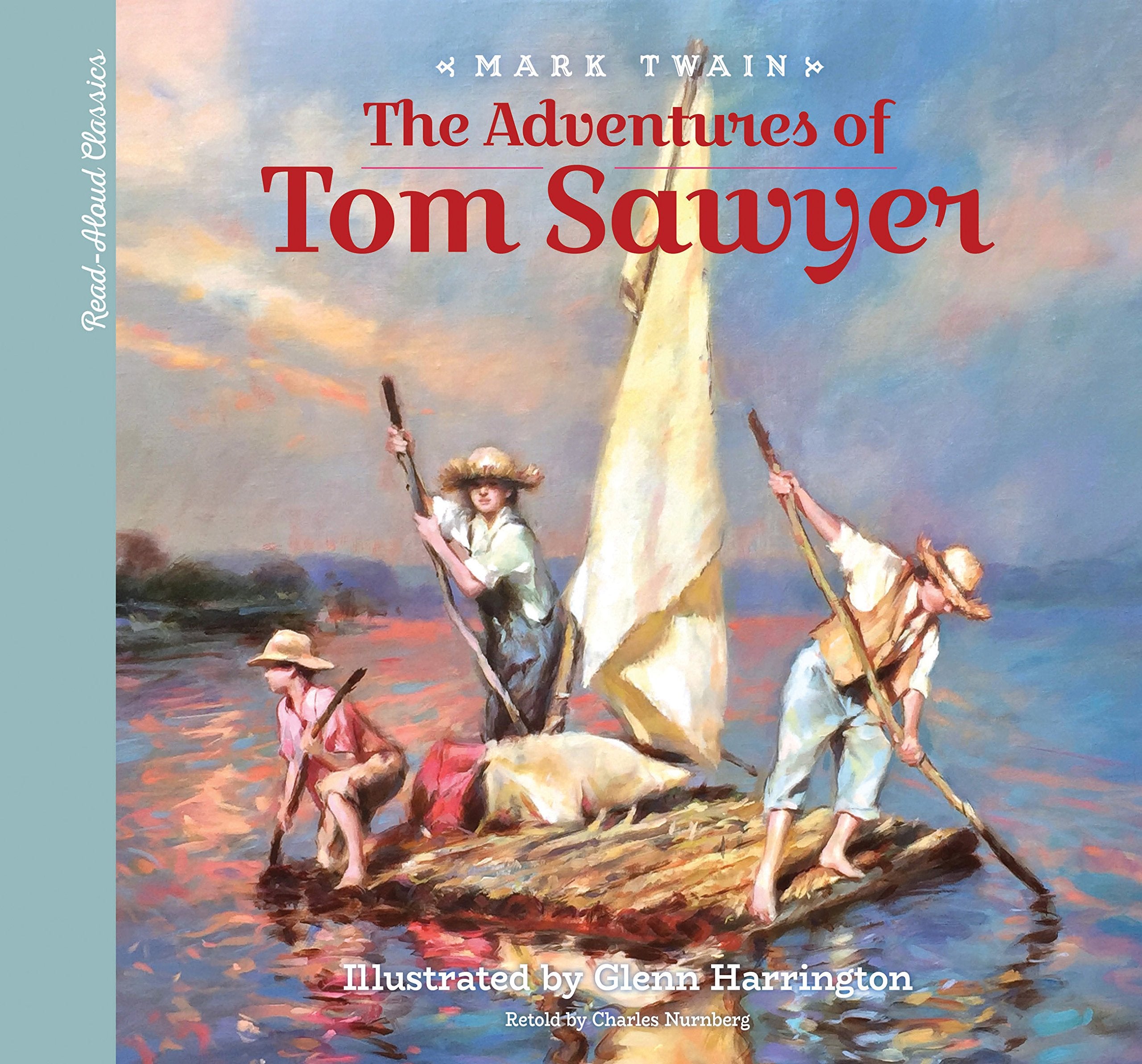 Read-Aloud Classics: The Adventures of Tom Sawyer: A Young Child's Introduction to the Classics (Read-Along Classics) Novels & Short Stories