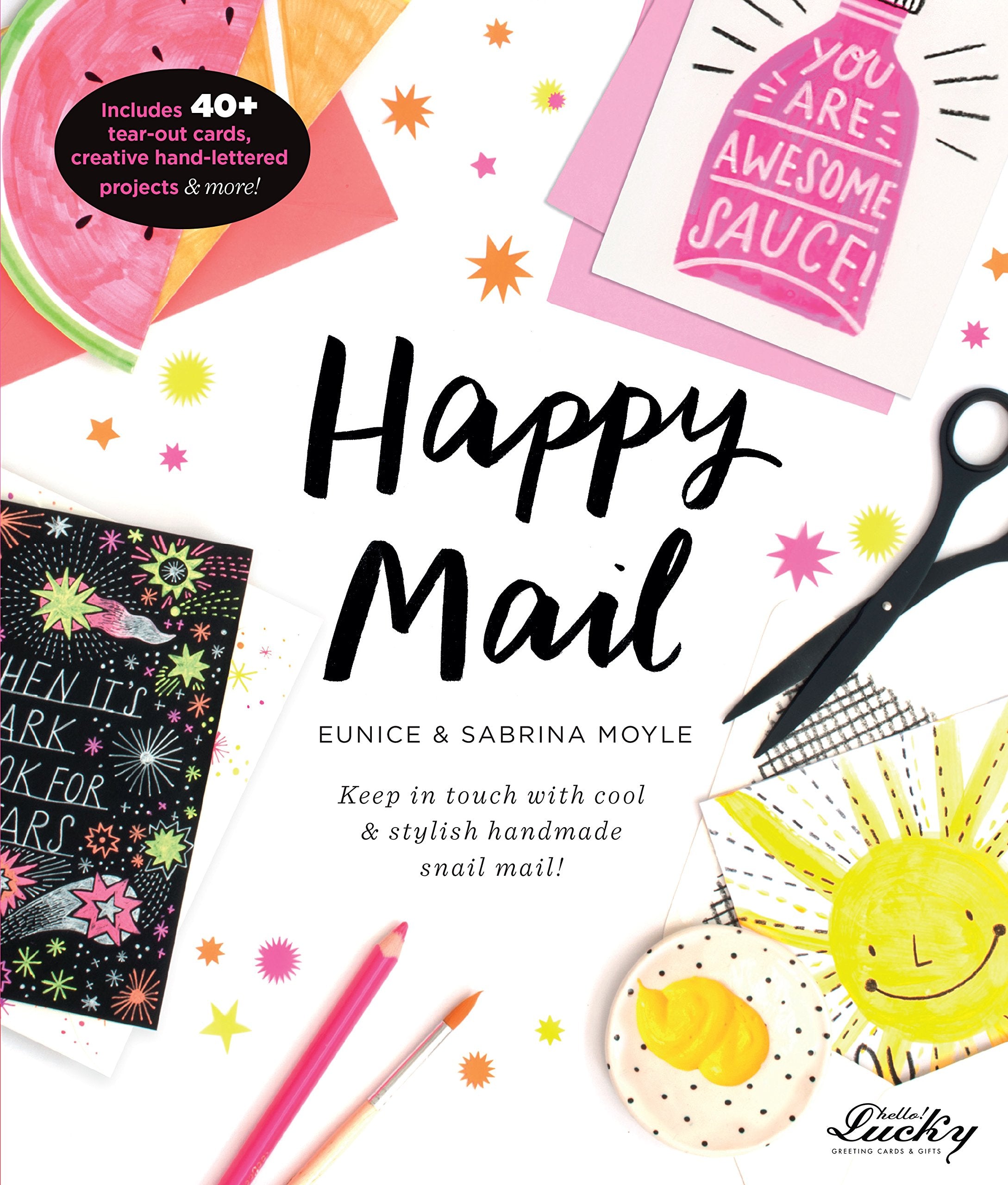 Happy Mail: Keep in touch with cool & stylish handmade snail mail! Non-fiction