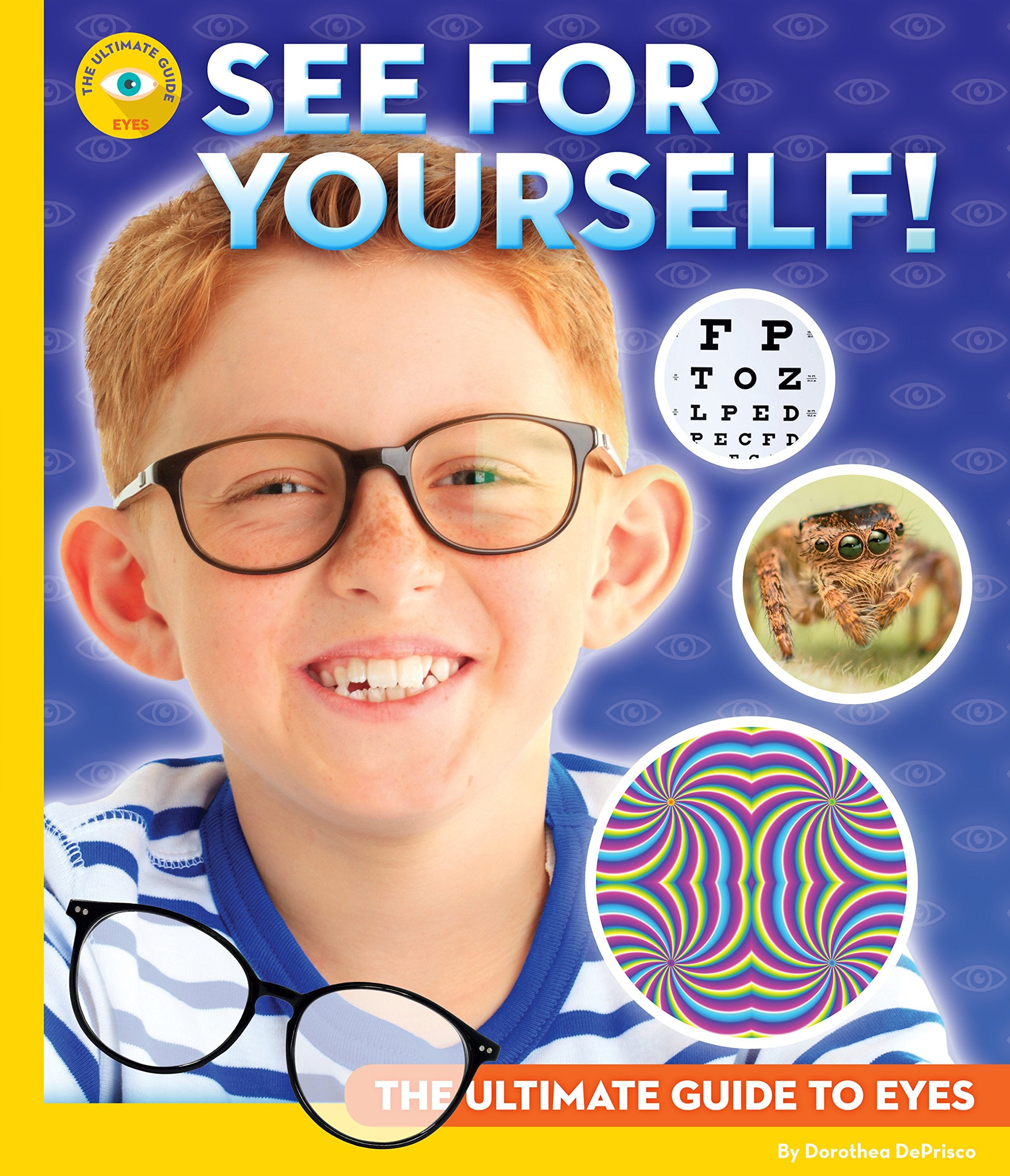 See for Yourself!: The Ultimate Guide to Eyes Non-fiction