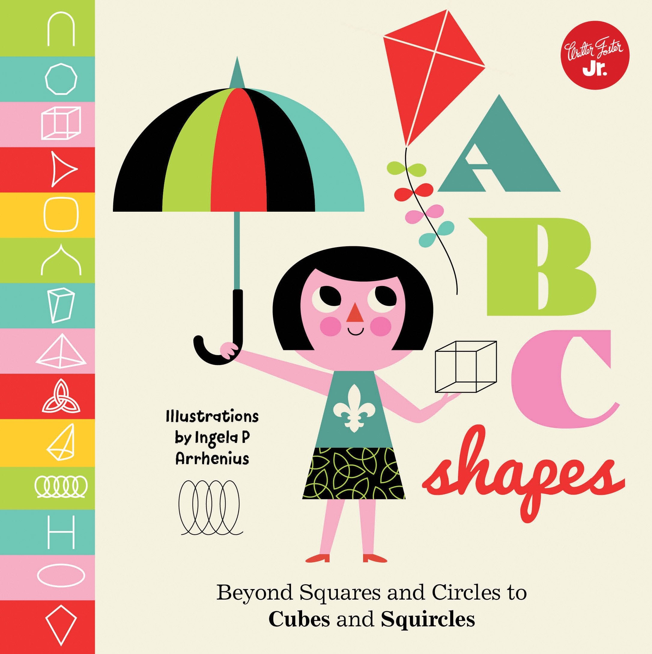 Little Concepts: ABC Shapes: Beyond Squares and Circles to Cubes and Squircles Non-fiction