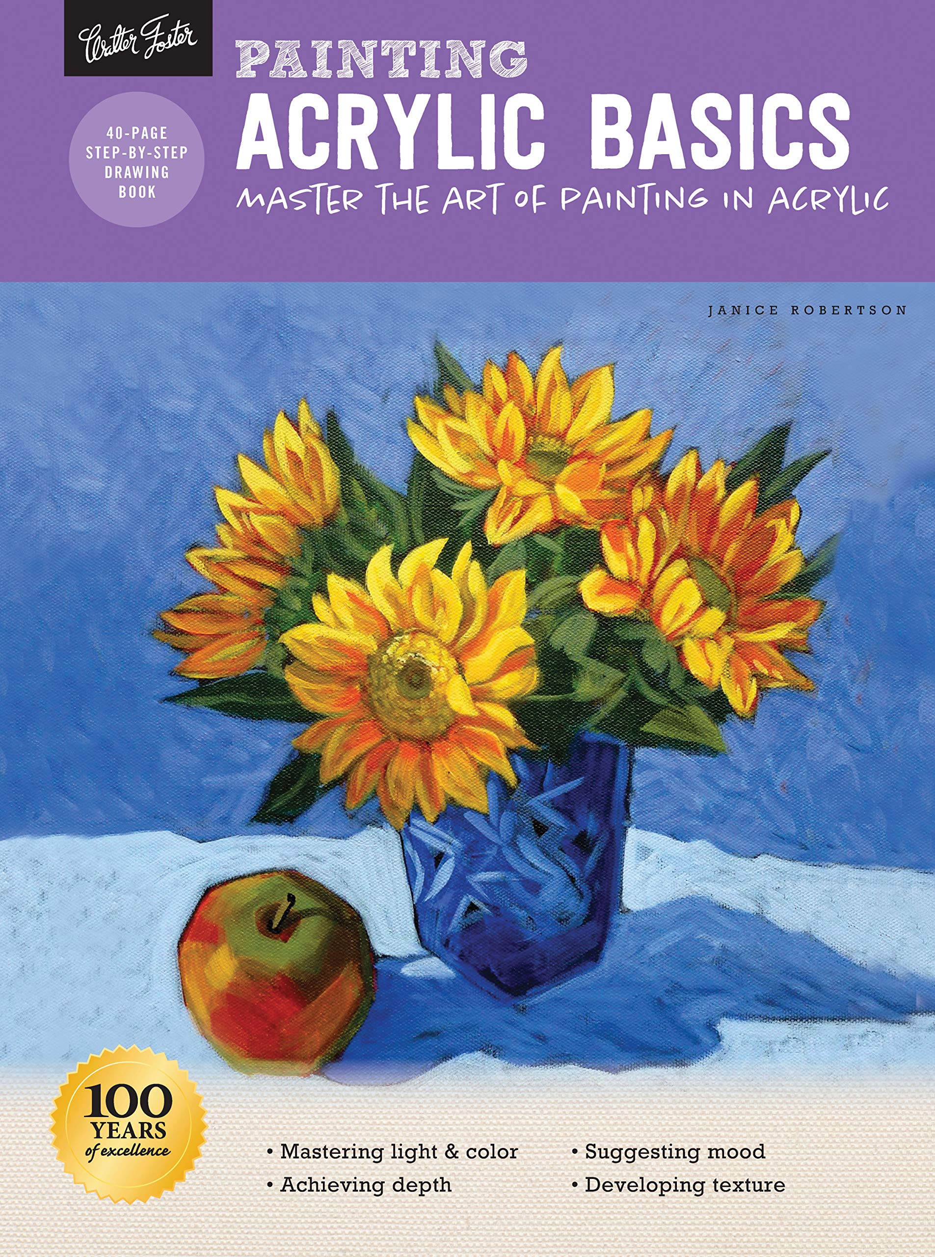 Painting: Acrylic Basics: Master the art of painting in acrylic (How to Draw & Paint) Film, Art & Culture