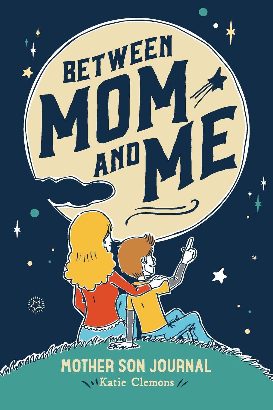 Between Mom and Me: Mother Son Journal Non-fiction