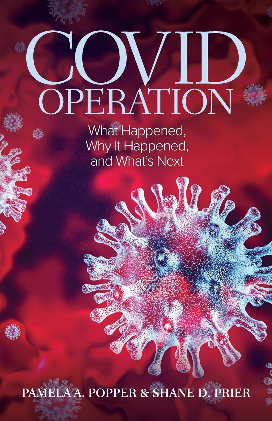 COVID Operation: What Happened, Why It Happened, and What's Next Business & Technology