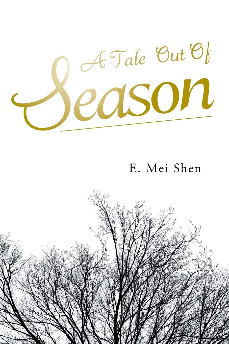 A Tale Out of Season Memories