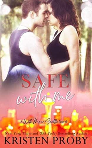 Safe With Me: A With Me In Seattle Novel (With Me In Seattle - The Montgomerys, Band 5) Contemporary literature Books