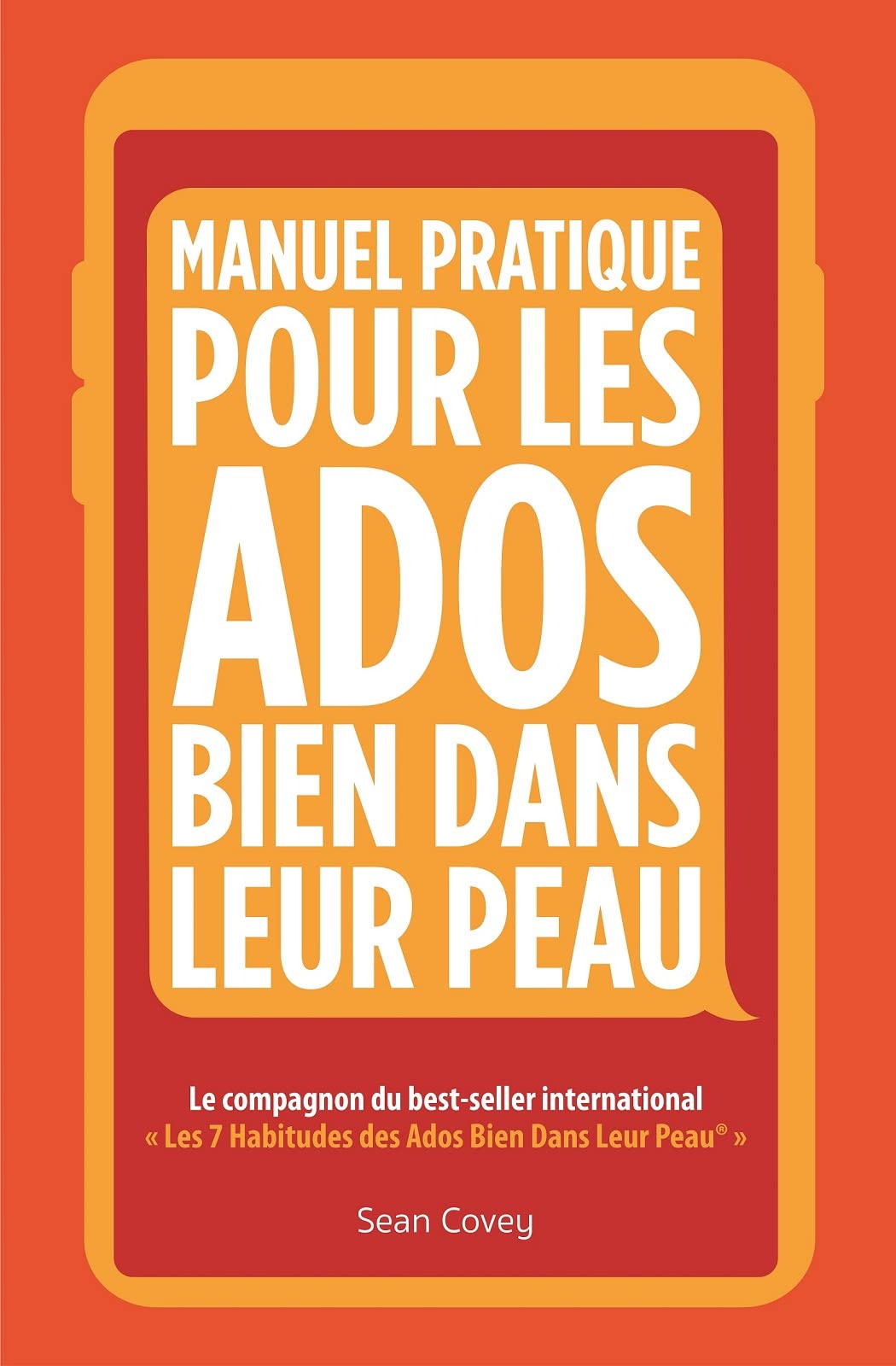 Manuel Pratique Pour Les Ados Bien Dans Leur Peau Non-fiction