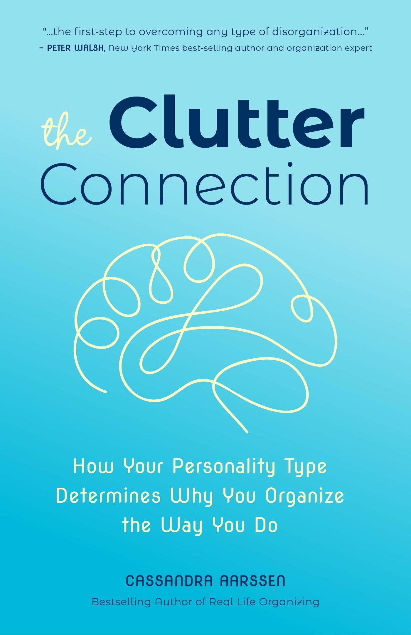 Clutter Connection: How Your Personality Type Determines Why You Organize the Way You Do (From the host of HGTV’s Hot Mess House) (Clutterbug) Social Sciences