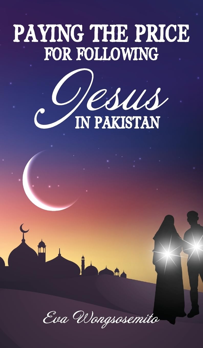 Paying the Price for Following Jesus in Pakastan Politics & Society