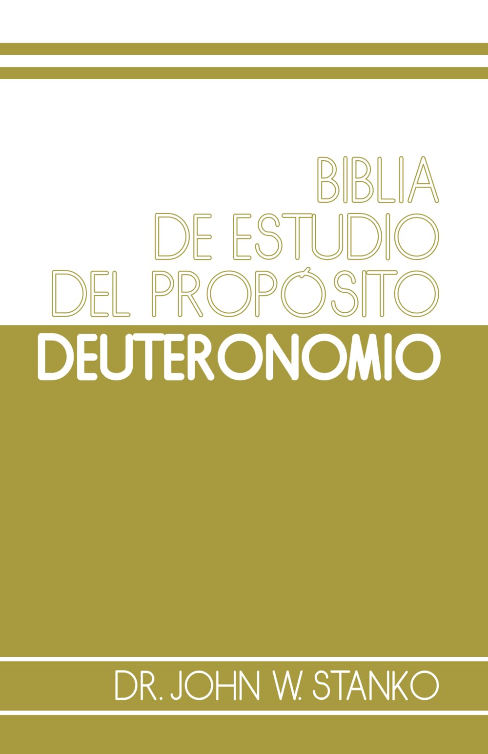 Biblia de Estudio del Propósito: Deuteronomio Religion & Esotericism