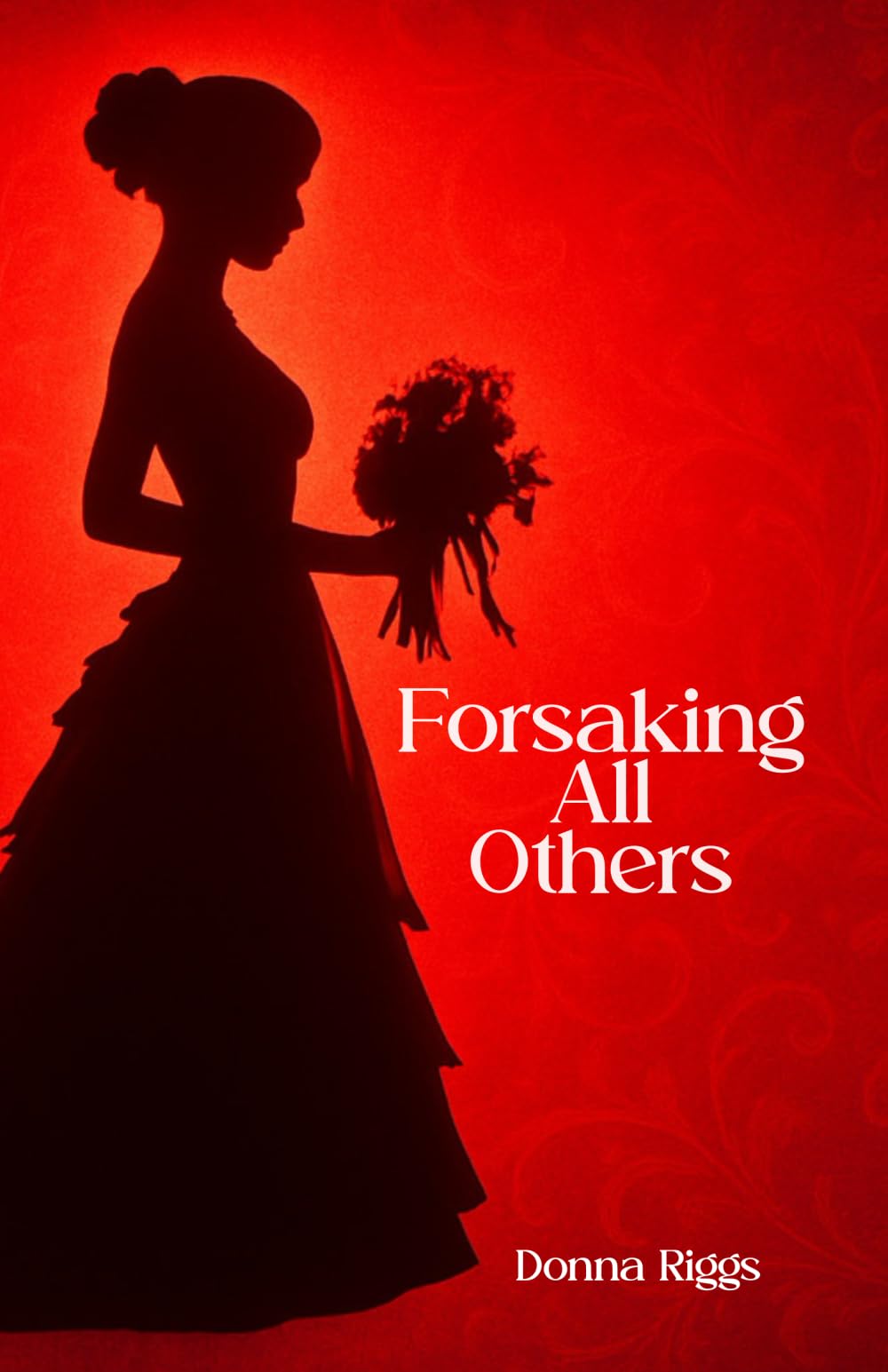 Product Image: Forsaking All Others