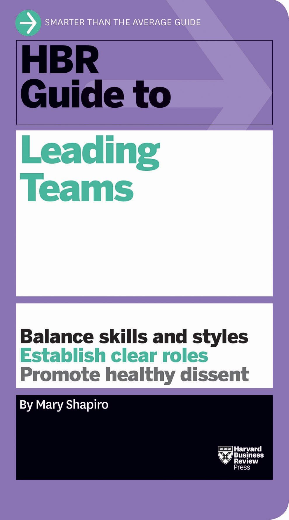 HBR Guide to Leading Teams (HBR Guide Series) Business, Finance & Career