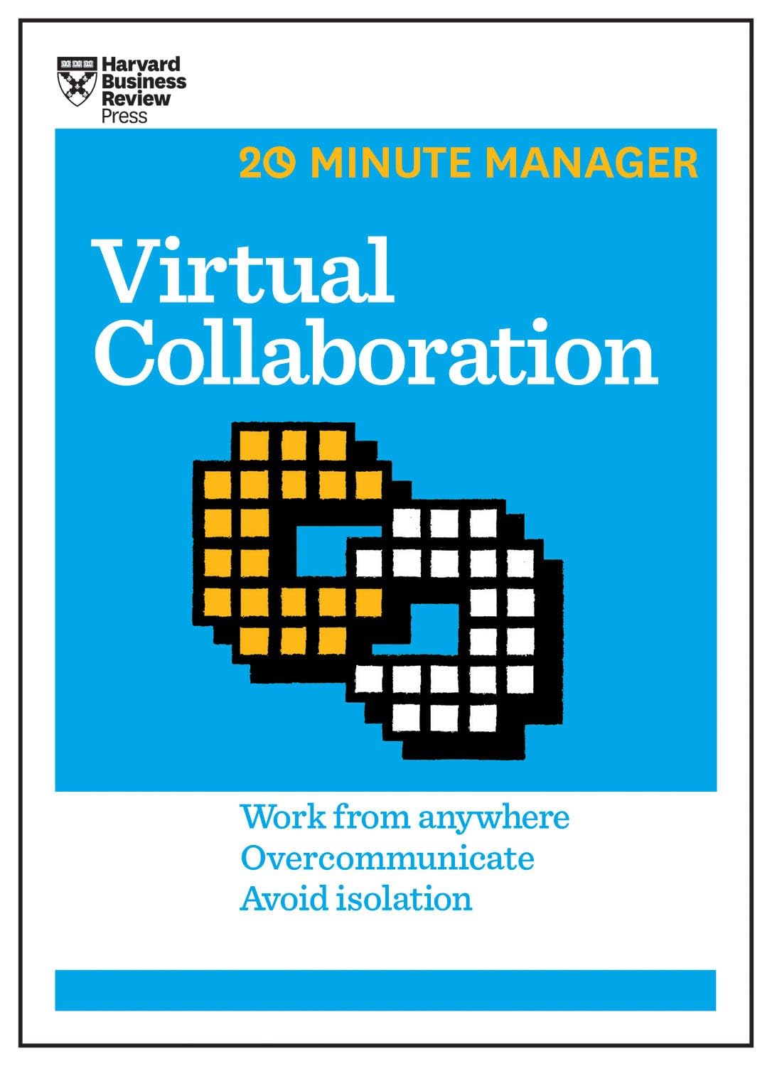 Virtual Collaboration (HBR 20-Minute Manager Series) Business, Finance & Career