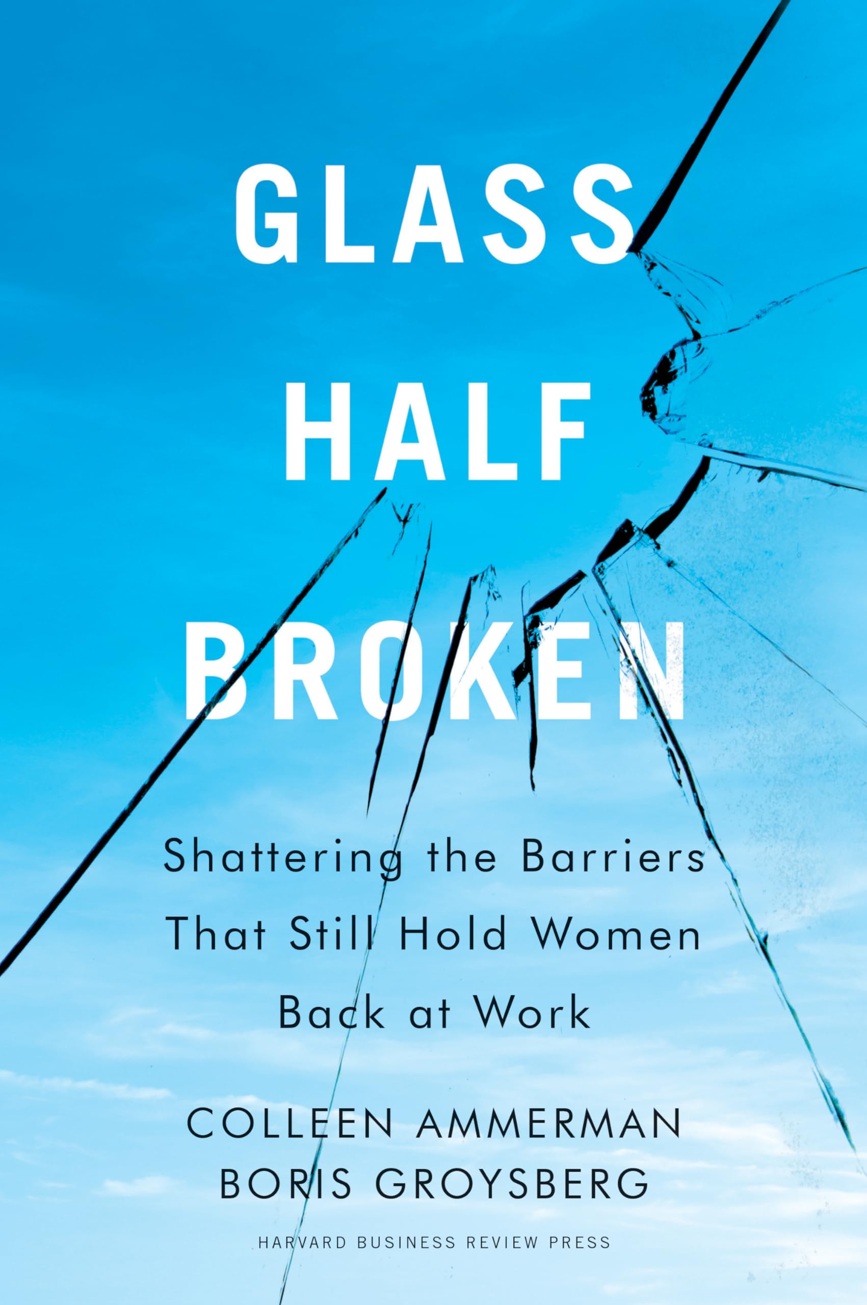 Glass Half-Broken: Shattering the Barriers That Still Hold Women Back at Work Law