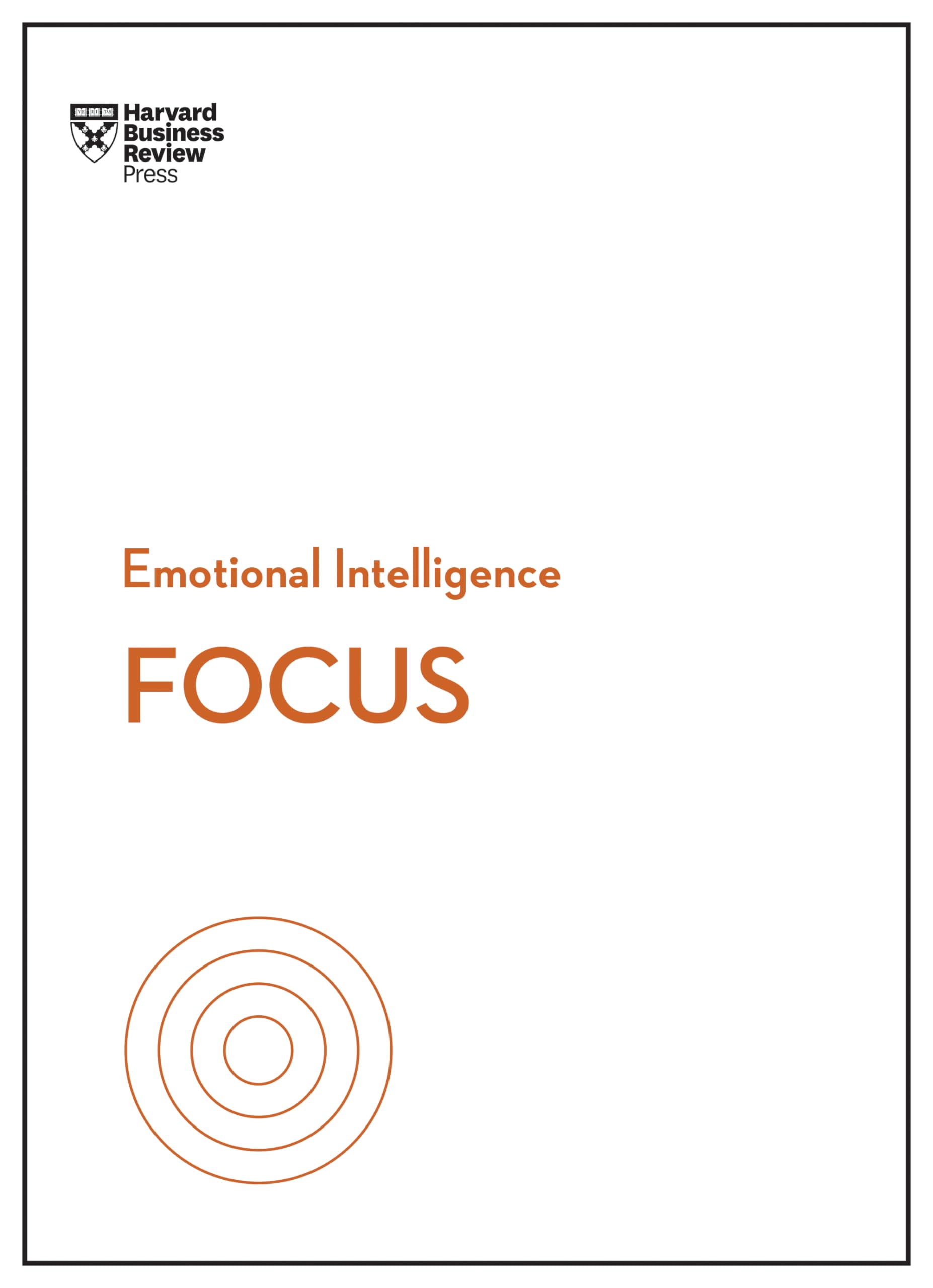 Focus (HBR Emotional Intelligence Series) Business, Finance & Career