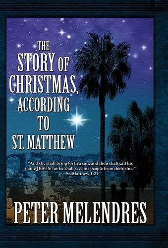 The Story of Christmas, According to St. Matthew Religion & Esotericism