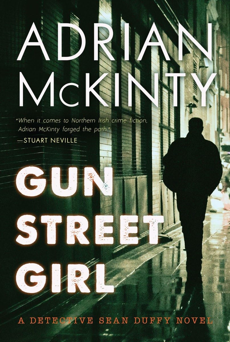 Gun Street Girl: A Detective Sean Duffy Novel Contemporary literature