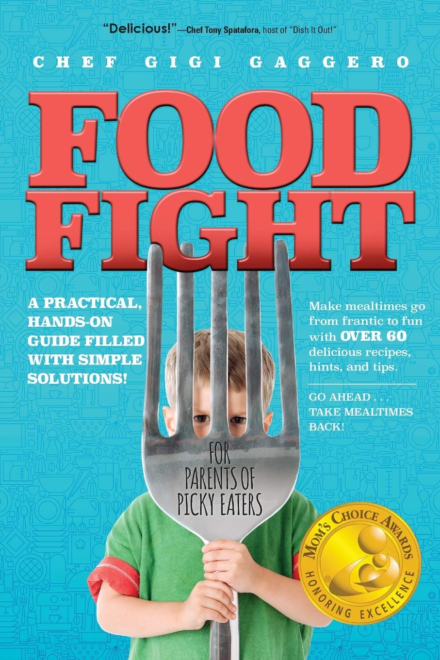 Food Fight: For Parents of Picky Eaters book