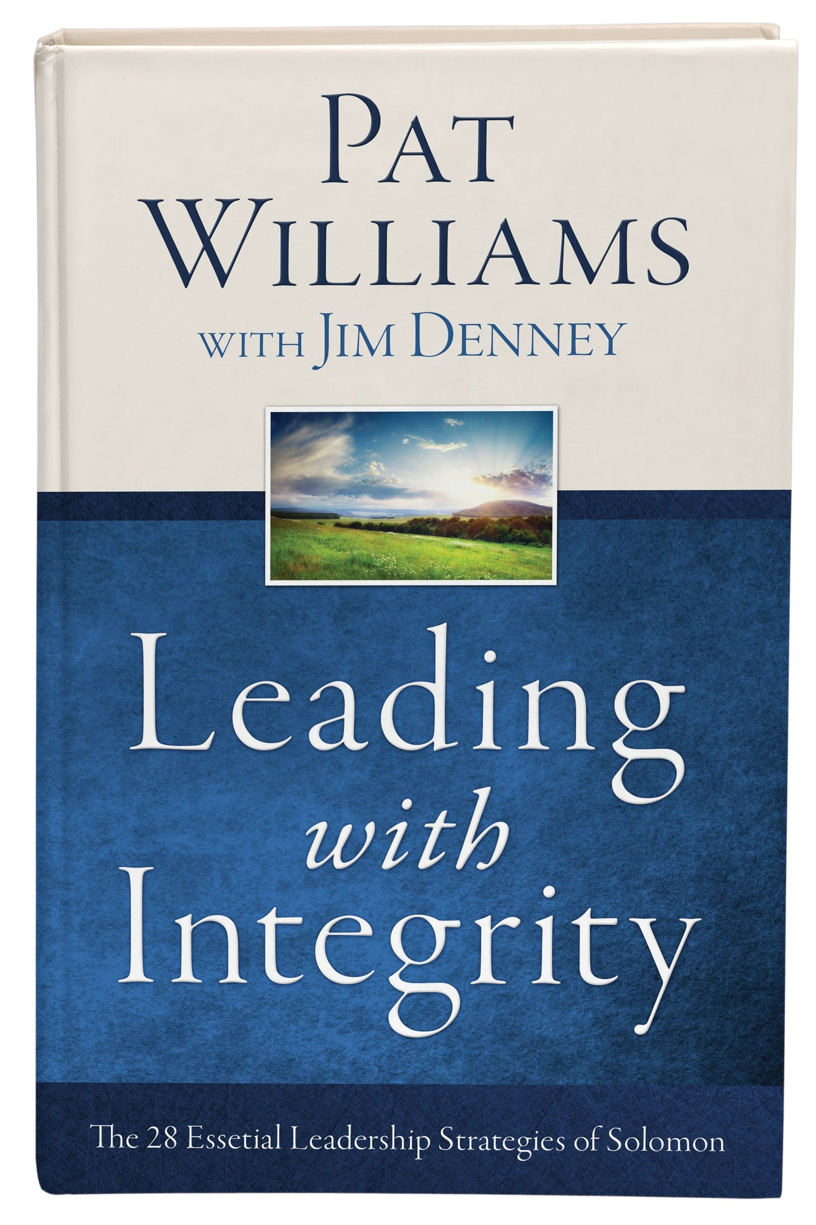 Leading With Integrity: The 28 Essential Leadership Strategies of Solomon Religion & Esotericism