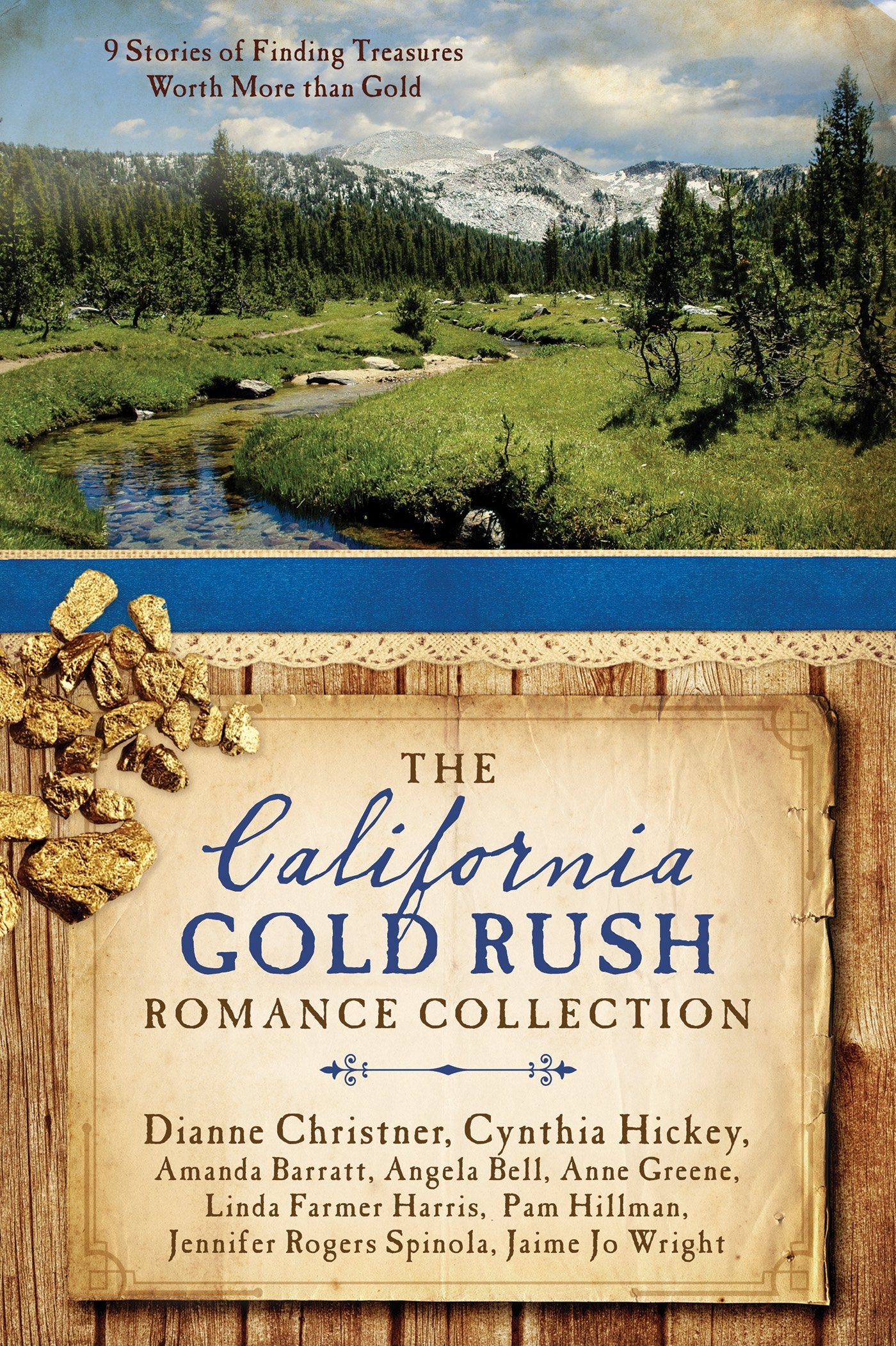 The California Gold Rush Romance Collection: 9 Stories of Finding Treasures Worth More Than Gold book