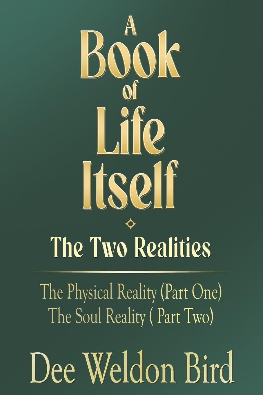 A Book of Life Itself-The Two Realities Health, Nutrition & Fitness