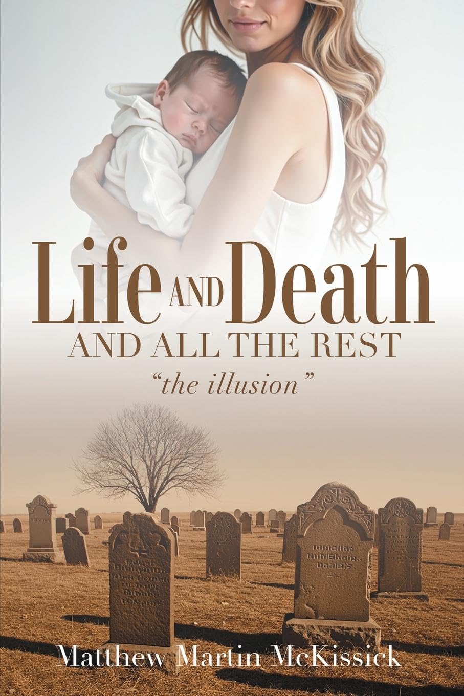 Life and death and all the rest Law