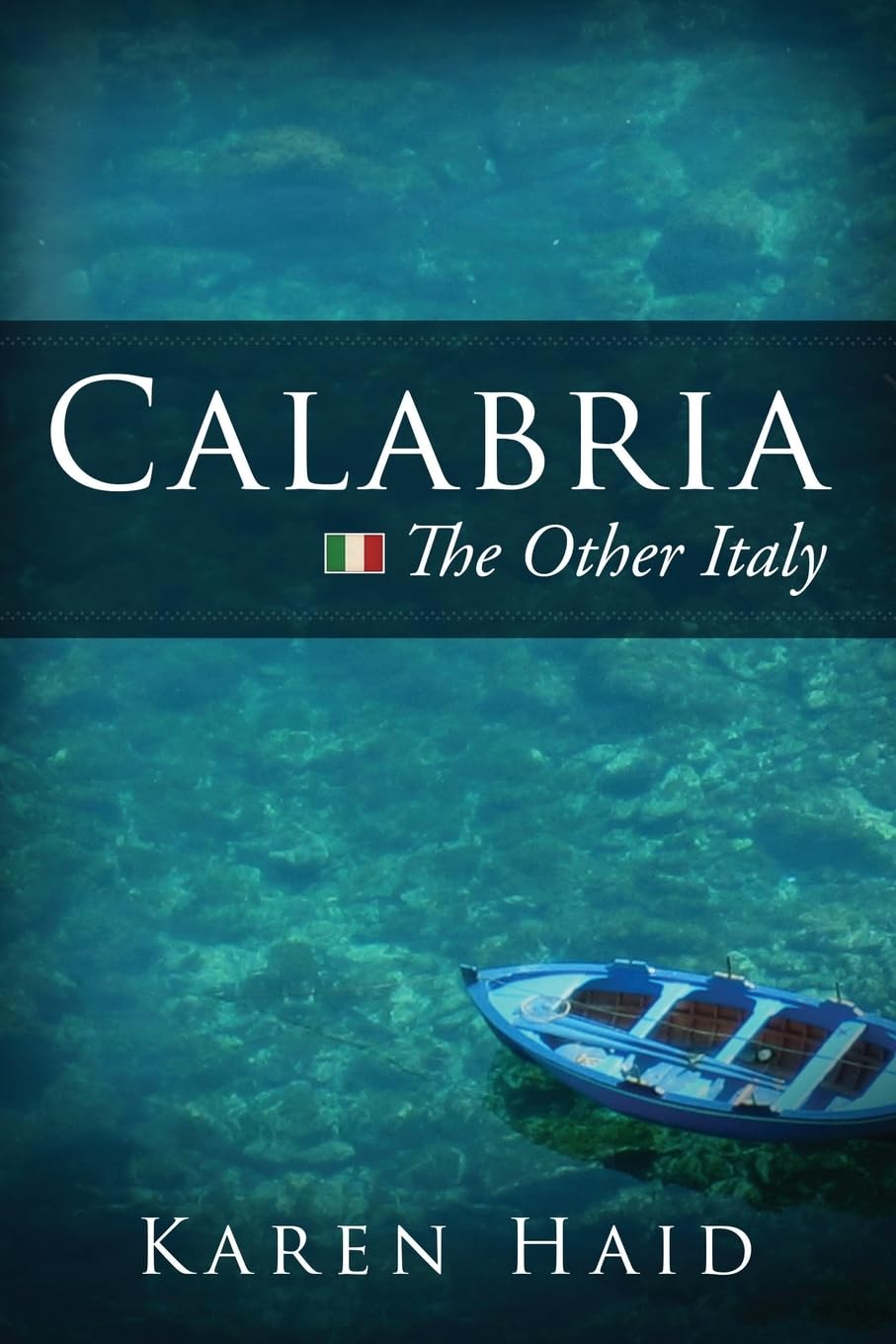 Calabria: The Other Italy Leisure, Home & Garden
