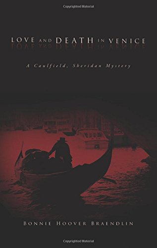 Love and Death in Venice: A Caulfield, Sheridan Mystery Contemporary literature