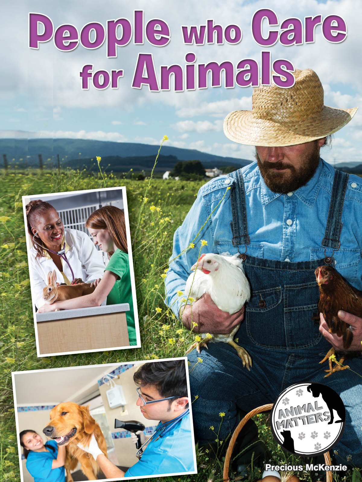 People Who Care for Animals (Animal Matters) Non-fiction