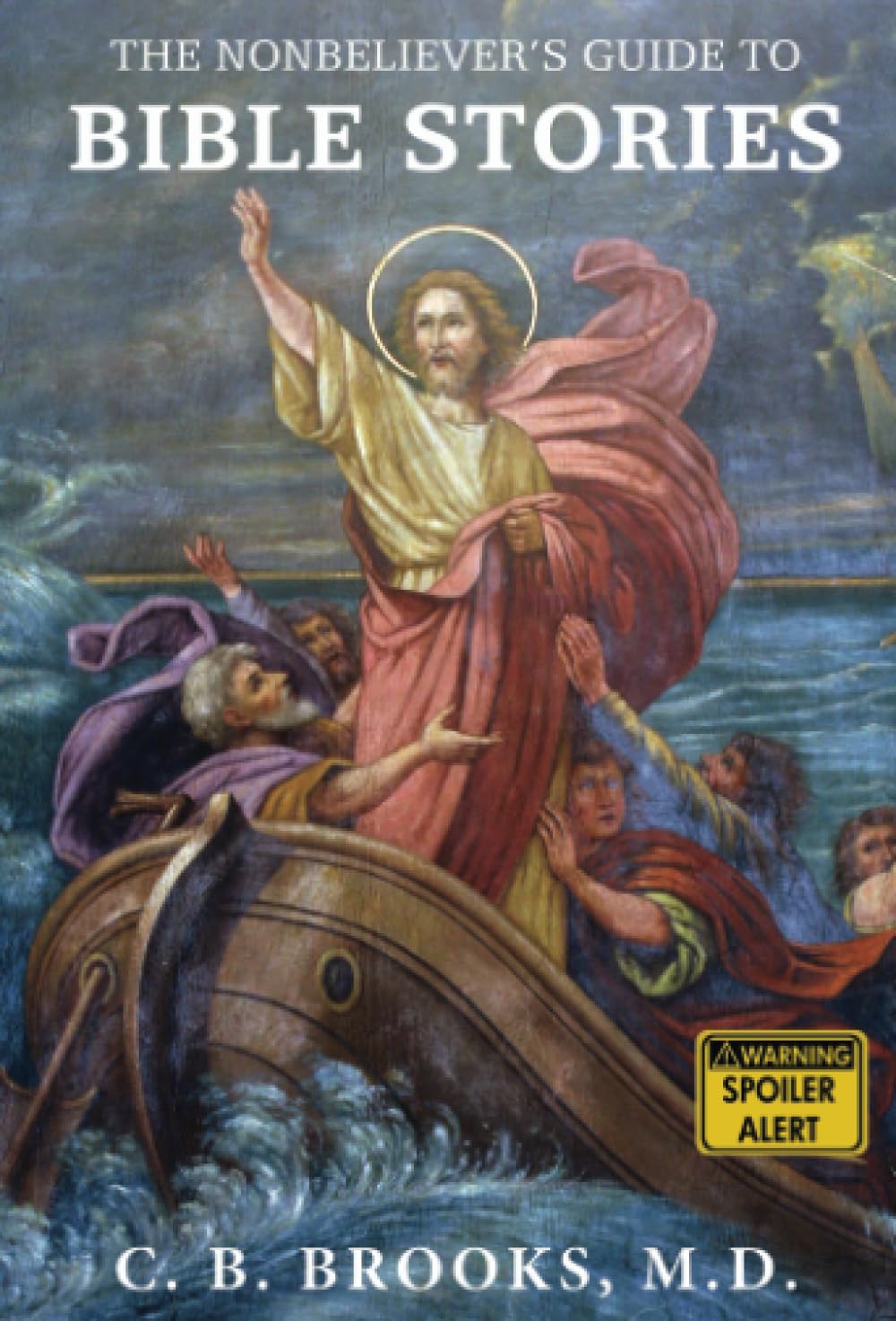 The Nonbeliever's Guide to Bible Stories Humour & Satire