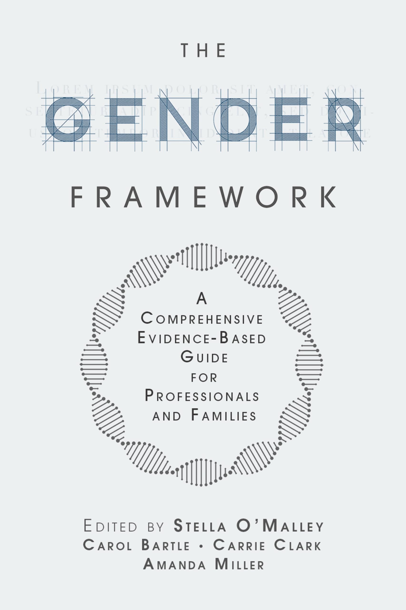 The Gender Framework: A Comprehensive Evidence-based Guide for Professionals and Families Medicine