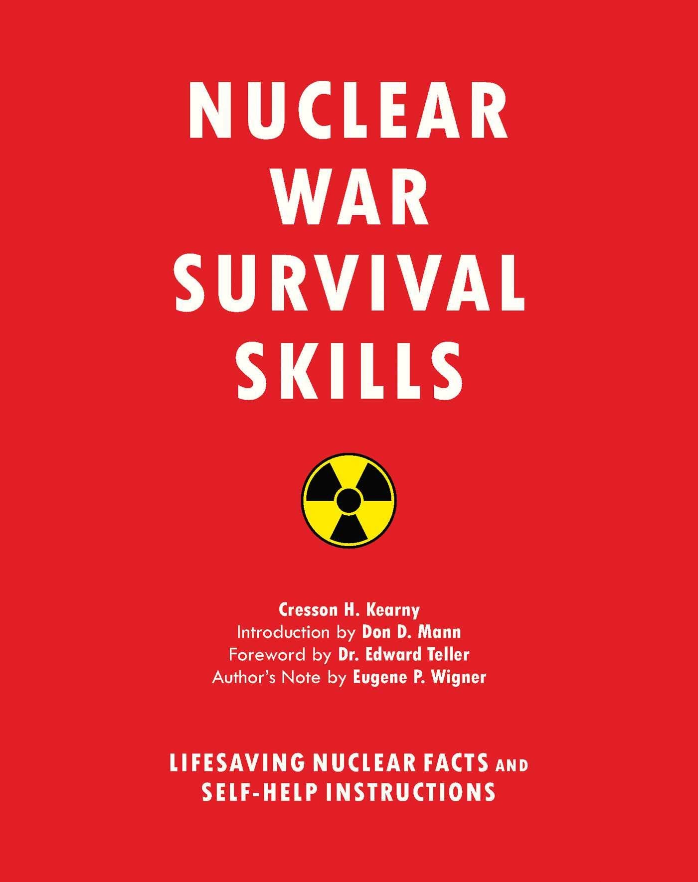 Nuclear War Survival Skills: Lifesaving Nuclear Facts and Self-Help Instructions Medicine