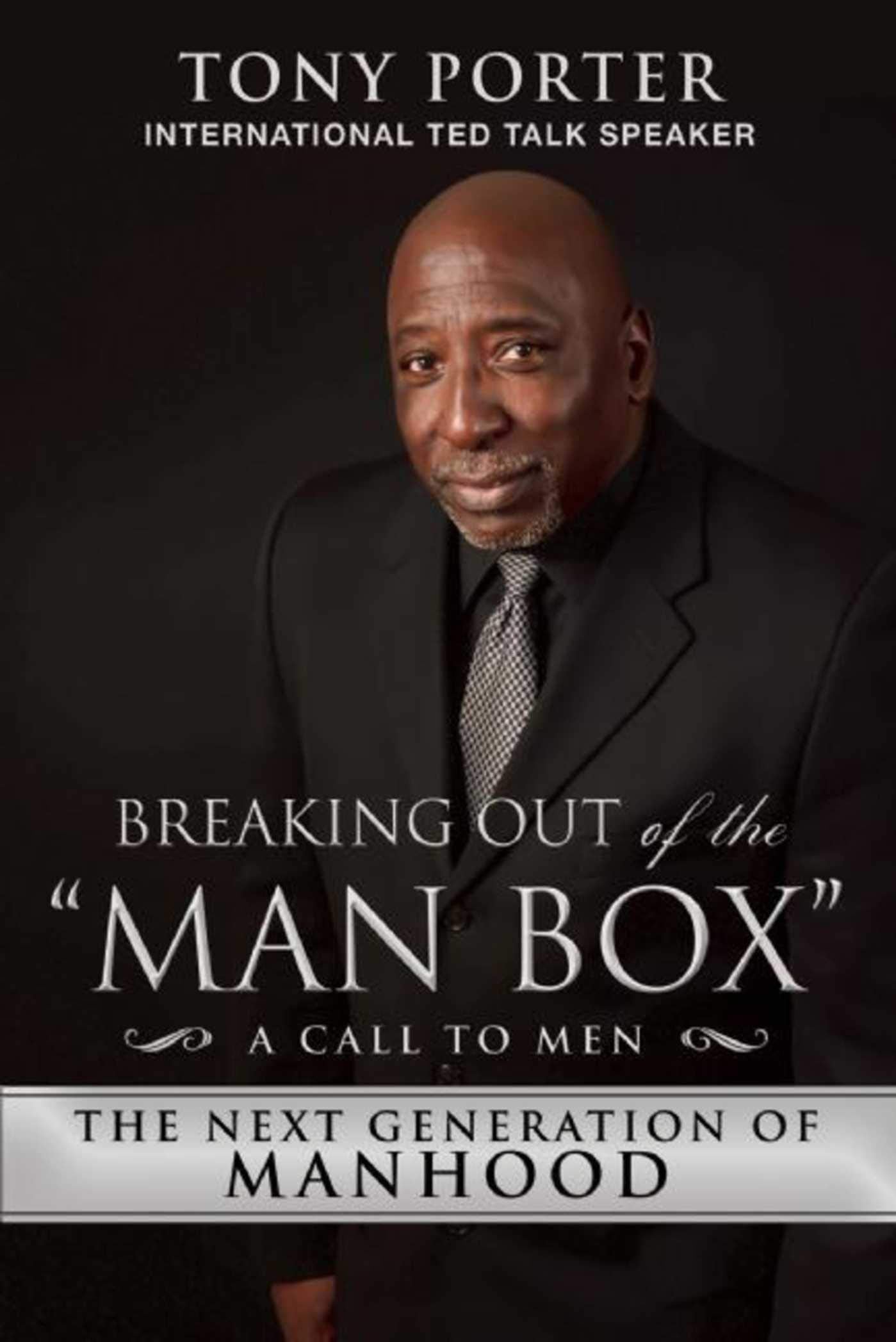 Breaking Out of the Man Box Social Sciences
