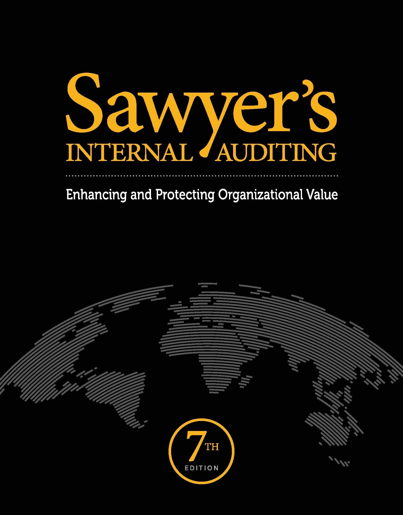 Sawyer's Internal Auditing: Enhancing and Protecting Organizational Value, 7th Edition Books