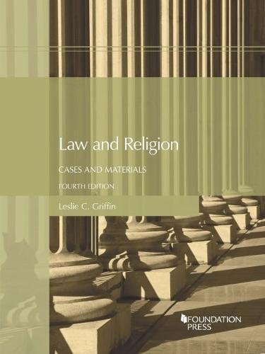 Law and Religion, Cases and Materials (University Casebook) Law
