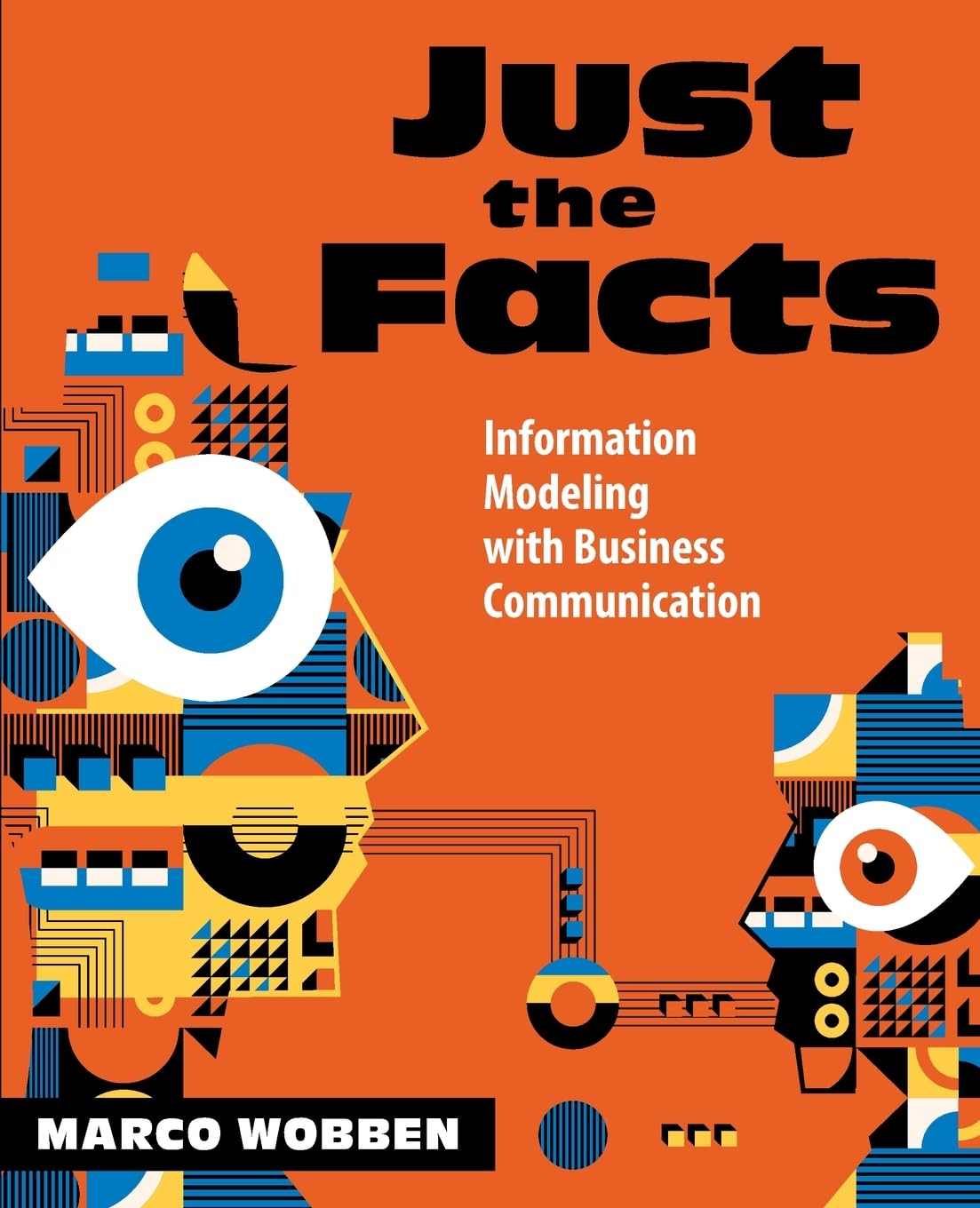 Just the Facts: Information Modeling with Business Communication Social Sciences