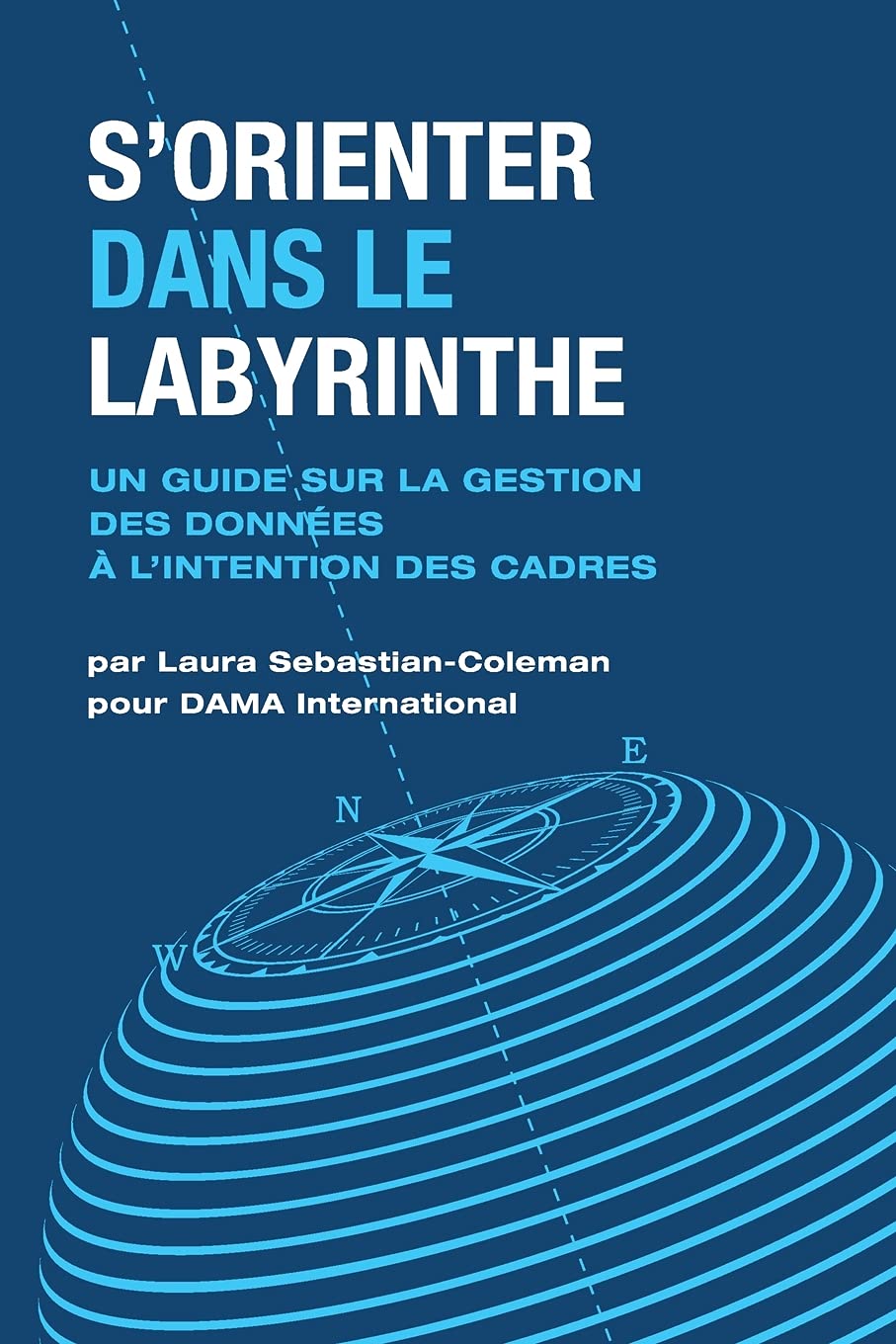 S'orienter Dans Le Labyrinthe Business, Finance & Career
