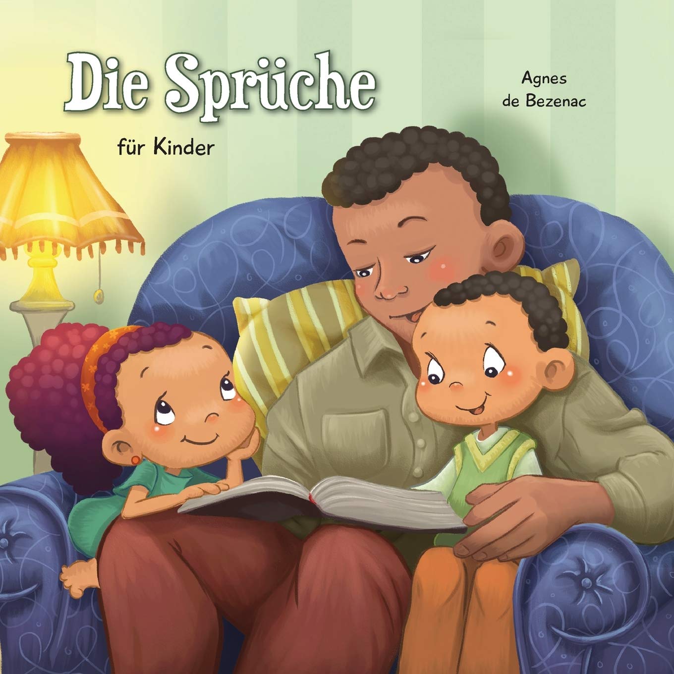 Die Sprüche für Kinder: Gottes Weisheiten book