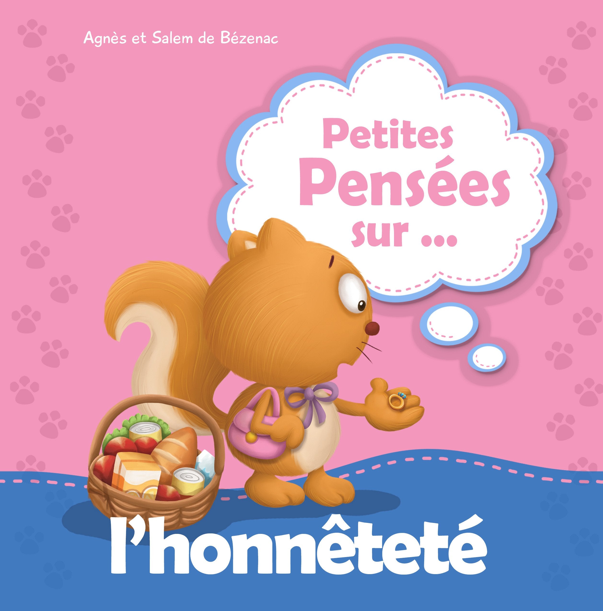 Petites pensées sur l’honnêteté Agnes de Bezenac and Salem de Bezenac book