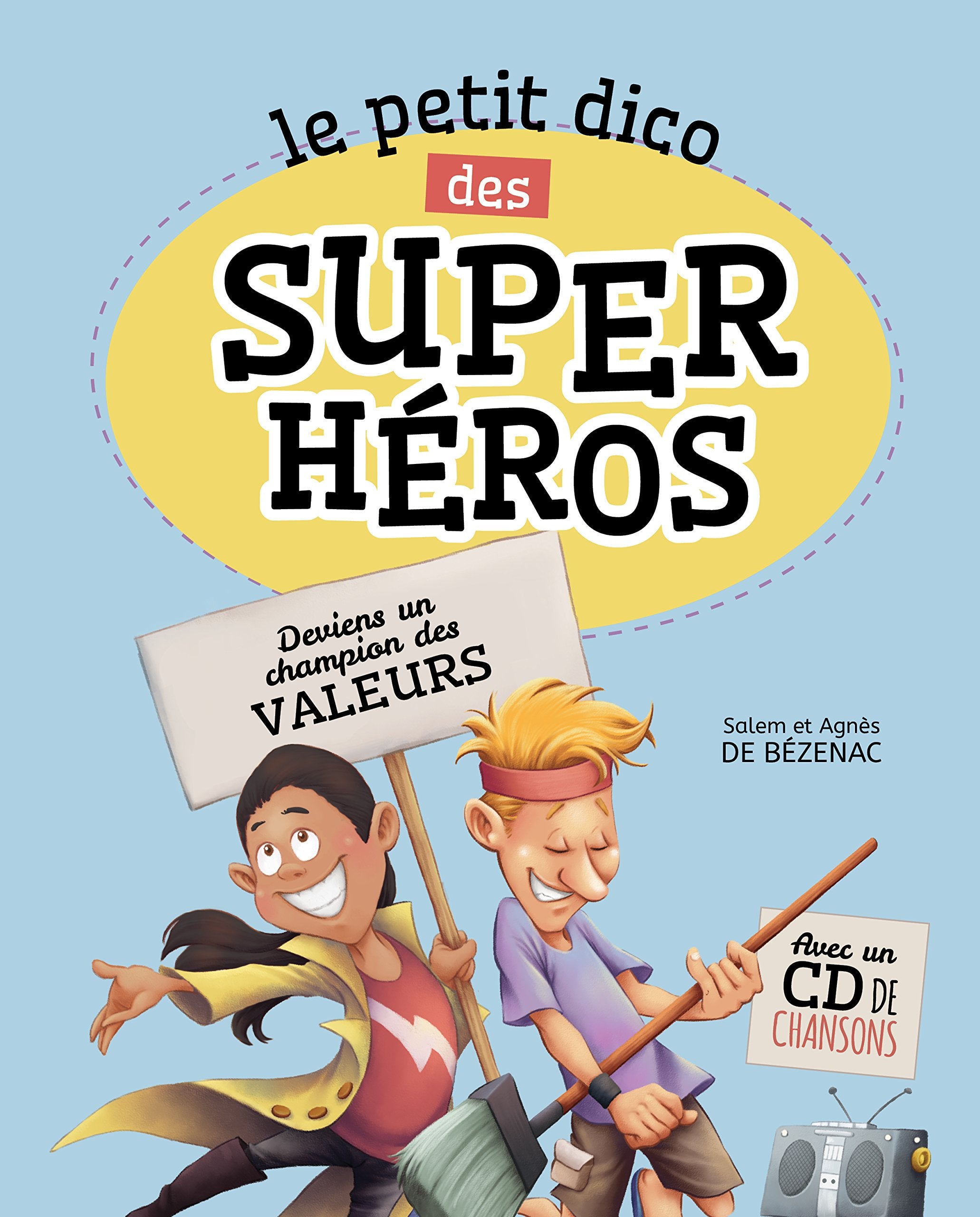 Le petit dico des super héros - Deviens un champion des valeurs book