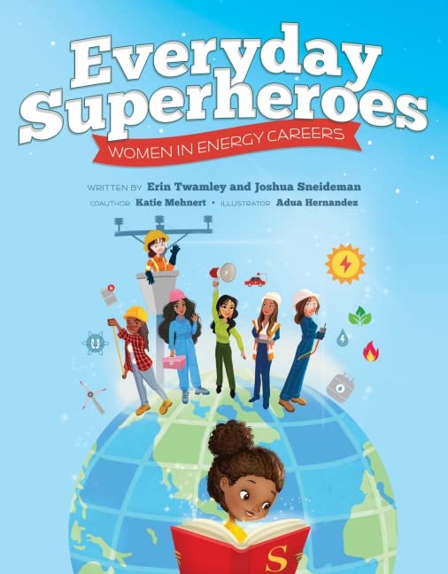 Everyday Superheroes: Women in Energy Careers book