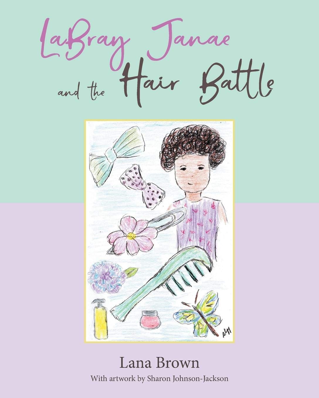 LaBray Janae and the Hair Battle Non-fiction