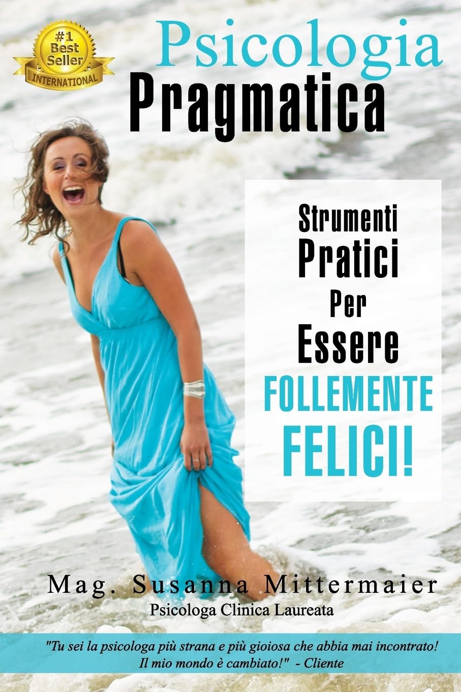 Psicologia Pragmatica - Pragmatic Psychology Italian Psychology